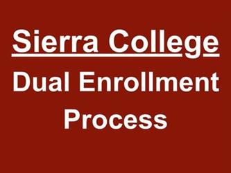 Sierra College Dual Enrollment Process